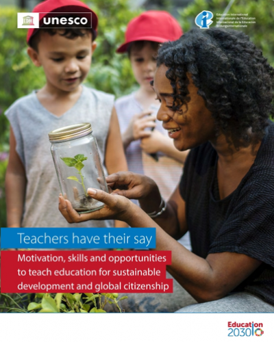 Have you seen it, yet？ Teachers have their say：motivation, skills and opportunities to teach education for sustainable development and global citizenship